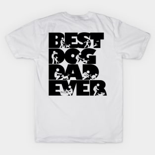 Best Dog Dad Ever Cool Gift T-Shirt